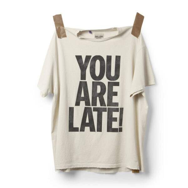 Gallery Dept You Are Late T Shirt